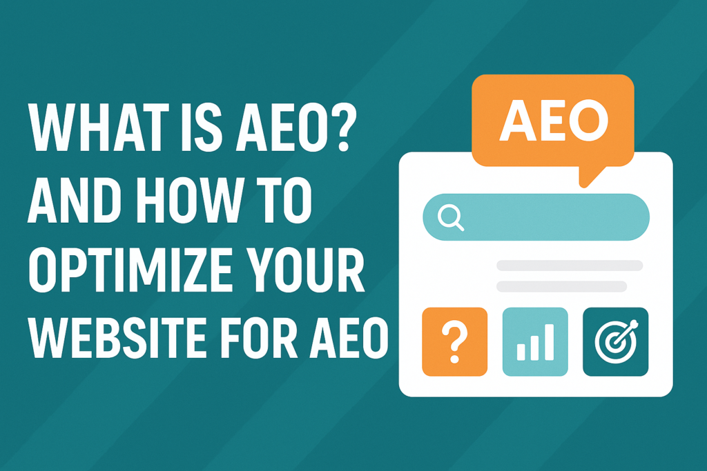 What is Answer Engine Optimization (AEO) and How to Get Featured in Google’s AI Overview